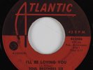 Northern Soul 45 SOUL BROTHERS SIX I'll Be Loving You ATLANTIC HEAR