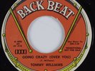 Northern Soul 45 TOMMY WILLIAMS Going Crazy (Over You) BACK BEAT HEAR