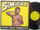 Gyedu-Blay Ambolley - Simigwa LP - Dix - RARE Afro Funk VG++
