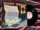 Mary Wells Bye Bye Baby I Don't Want To Take A Chance ORIGINAL Motown LP  MLP600
