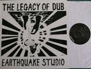EARTHQUAKE STUDIO - LEGACY OF DUB ORIGINAL UK UK DUB ALBUM FROM 1993 EX+/EX+