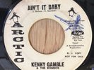 Kenny Gamble   Ain't It Baby one sided Arctic DJ promo 45 northern soul