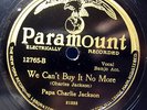 Papa Charlie Jackson 78 Paramount 12765 We Can't Buy it no More / Blues No.2