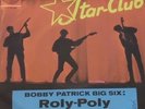 BOBBY PATRICK & THE BIG SIX - ROLY-POLY / DOMINO TWIST - DE 64