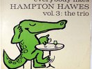 HAMPTON HAWES , VOL 3: THE TRIO/EVERYBODY LIKES HAMPTON HAWES-DEEP GROOVE ORIG