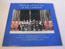 MUSIC FOR A ROYAL YEAR IN ELY CATHEDRAL - RARE ALPHA RECORDS ACA 572 STEREO