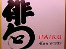 ALAN WATTS - 2 - LPs 1) Haiku 2) Zen & Senryu - '58 private LPs - both NM vinyl