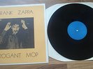 FRANK ZAPPA ARROGANT MOP LP RARE LIVE LOOKS UNPLAYED CAPTAIN BEEFHEART
