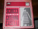 45 GIRI CATERINA CASELLI - SCIOCCA