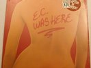 ERIC CLAPTON  ?– E.C. Was Here LP Sealed Vinyl 1975