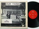Rare TX Soul Funk LP KASHMERE STAGE BAND Our Thing on ACA