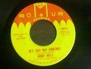 Northern   Bobby Wells   Be's that way sometimes  b/w  Recipe For Love   {Romur}