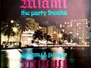 * MIAMI Party Freaks   Chicken Yellow RARE FUNK B-BOY BREAKS OG Drive LP Hear ?