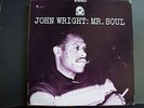 John WRIGHT  Mr.Soul Prestige PR 7233