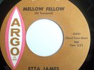 NORTHERN 45-ETTA JAMES-MELLOW FELLOW