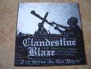 Clandestine Blaze - Fire Burns In Our Hearts LP 
