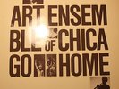ART ENSEMBLE OF CHICAGO , GO HOME Free Spiritual Jazz LP PRIVATE PRESS