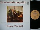 TRUMPF, KLAUS double-bass Bottesini,Kussewitsky,Montag,Masse ETERNA 729 242 MINT