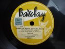 Dalida. Dans le bleu du ciel bleu & Dieu seul. 78 tours