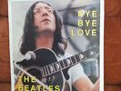 LP The Beatles - Bye Bye Love (Tiger Beat Rec.)