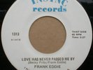 rare modern soul 45 FRANK EDDIE Love Has Never Passed Me By on INSYNC hear