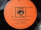 LOVE THE WAY YOU LOVE /BLOWIN O.V WRIGHT NORTHERN SOUL(DYLAN