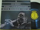 PONY POINDEXTER GUMBO PRESTIGE LP 16001 VAN GELDER BOOKER ERVIN AL GREY
