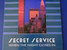 SECRET SERVICE - when the night closes in - LP ALBUM 1985
