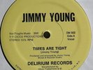 JIMMY YOUNG - TIMES ARE TIGHT on DELIRIUM RECORDS RARE DISCO BOOGIE