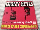 EBONY KEYES-IF YOU KNEW-ITALY PYE