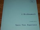 RARE J. Krishnamurti-Space,Time,Experience private issue LP spoken word NM