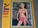 UNCENSORED HUMOR OF BERT HENRY - FAX stag sexy nude adult cheesecake risque