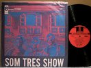 SOM 3 SOM TRES SHOW RARE BRAZIL BOSSA JAZZ FUNK LP