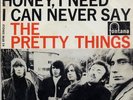 PRETTY THINGS - Honey, I need/I can never say Rare '65 HOLLAND 7