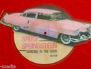 BRUCE SPRINGSTEEN - Dancing In The Dark/Pink Cadillac - Picture Disc