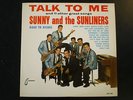 SUNNY AND THE SUNLINERS TALK TO ME RARE LP