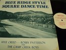 OLD TIME LP: Kyle Creed / Camp Creek Boys - Blue Ridge Dance Time   MOUNTAIN