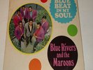 BLUE RIVERS & The MAROONS 