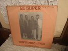 LE SUPER TENTEMBA JAZZ ULTRA  AFRO LP ?