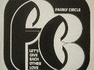 FAMILY CIRCLE RARE SOUL LP  LET GIVE EACH OTHER LOVE- EX