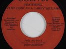 Modern Soul Boogie 45 CLIFF DUNCAN/LARRY WILLIAMS Pull No Bull COLFAX HEAR