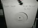 GLADYS KNIGHT NO-ONE CAN LOVE YOU MORE WHITE LABEL