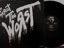 The Worst Expect the Worst EP, 80’s hardcore, Circle Jerks, Mutha Records, NYC