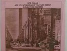 BOB DYLAN Are You Now Or Have... Sealed Vinyl LP TAKRL Not TMOQ