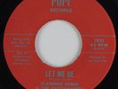 Funk 45 CLARENCE GREEN & RHYTHMAIRES Let Me Be POPE NM HEAR