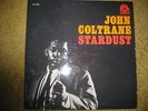 JOHN COLTRANE- PRESTIGE 7268 - STARDUST - NEAR MINT ORIGINAL - BERGENFIELD LBL