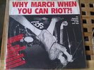 VA WHY MARCH WHEN YOU CAN RIOT LP Rare Aussie Punk Comp KBD Aberrant Feedtime