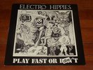 ELECTRO HIPPIES-Play Fast or Don't M-LP RARE Generic Heresy Deviated Instinct