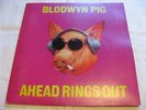 Blodwyn pig:Ahead rings out  UK PINK EYE ISLAND PRESSING EX+/MINT- 