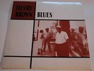 HENRY BROWN - Blues - UK 77 RECORDS LA 12-5 LP